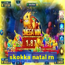 skokka natal rn